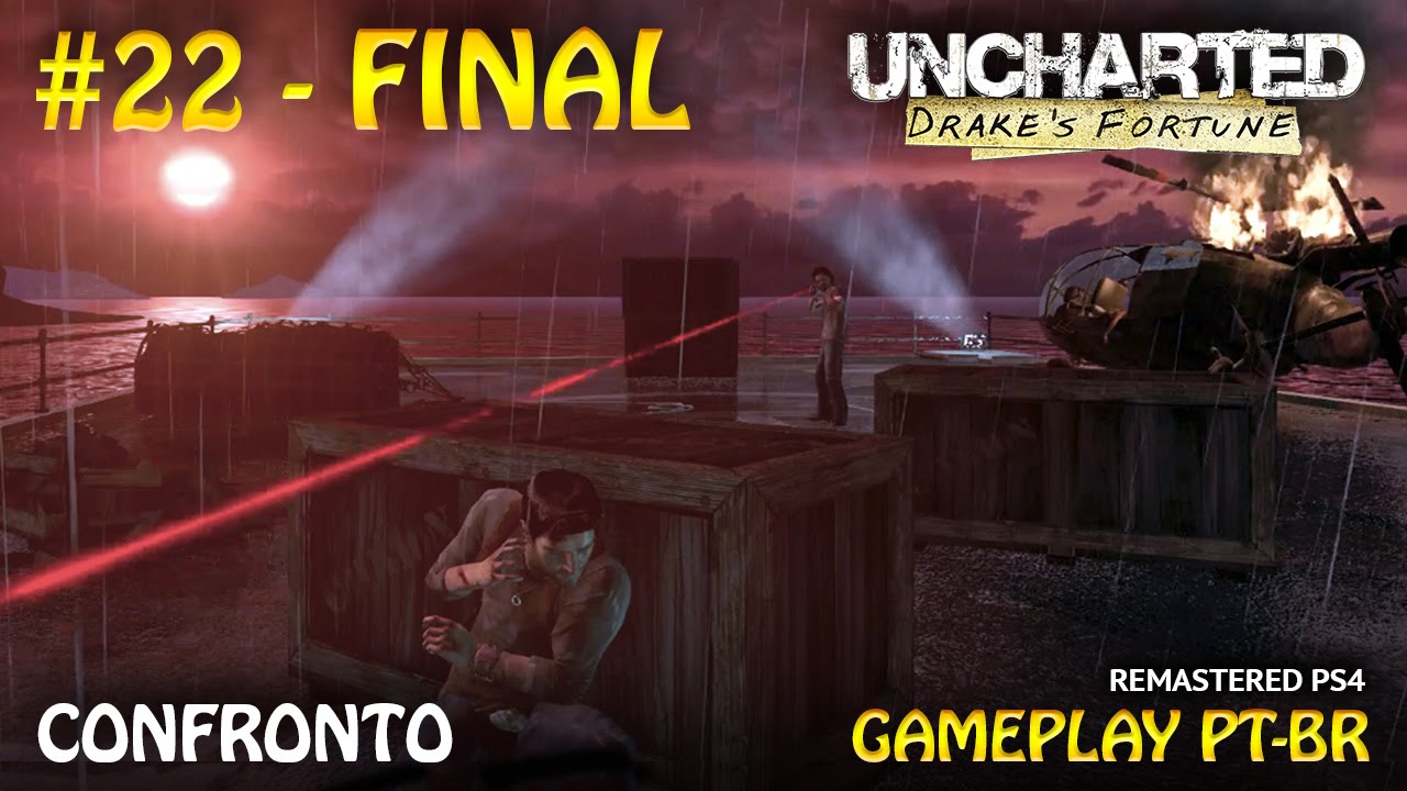 UNCHARTED: DRAKE'S FORTUNE #22 - FINAL: Confronto (Gameplay em português PT-BR | PS4)
