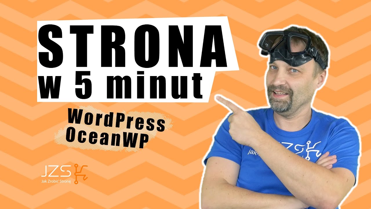 Jak zrobić stronę internetową w 5 minut? WordPress + OceanWP