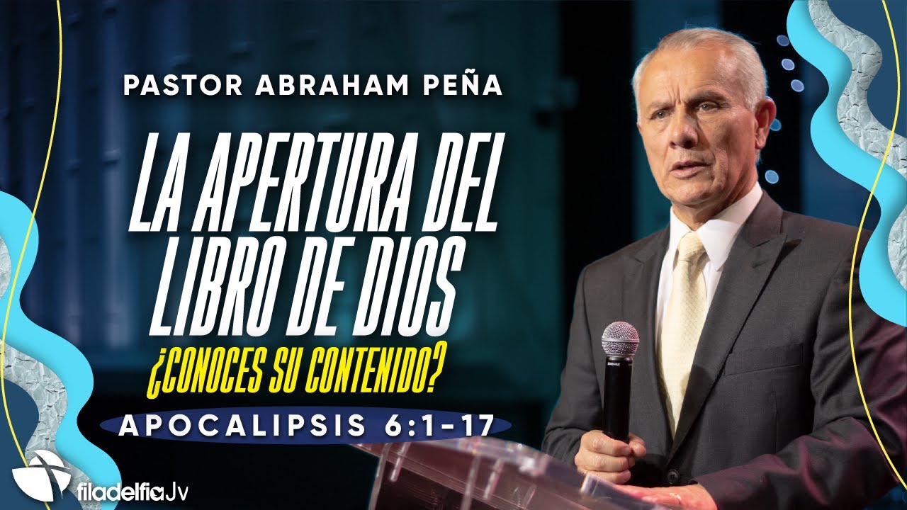 La apertura del libro de Dios - Abraham Pe&ntilde;a - 10 Diciembre 2023