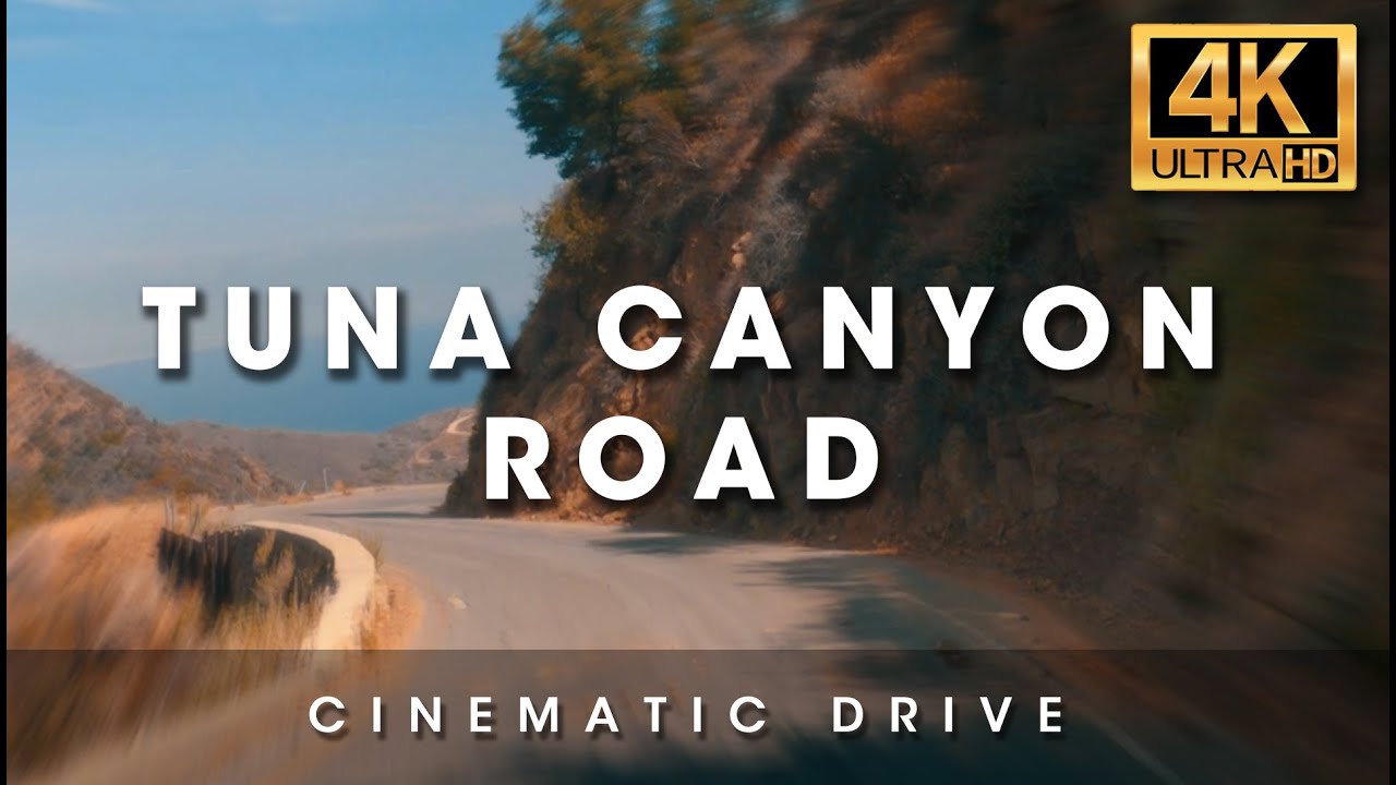 Tuna Canyon Road [4K-60FPS]