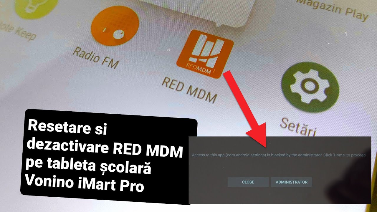 Tabletele școlare Vonino iMart Pro - revenire la setările de fabrica si dezactivare RED MDM
