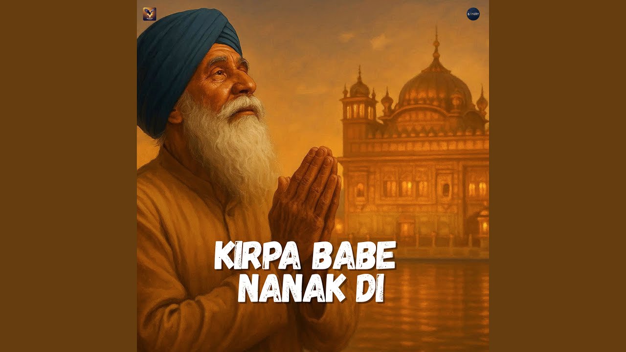 Kirpa Babe Nanak Di (2025)