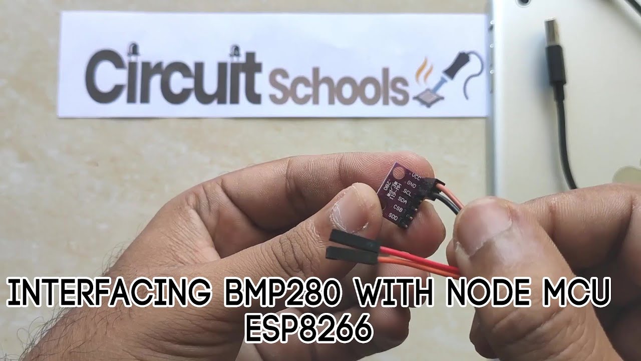 Interfacing BMP280 with Node MCU ESP8266 with error solutions CircuitSchools