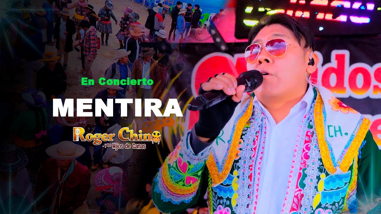 Roger Chino - Mentira (En Concierto) Primicia 2025