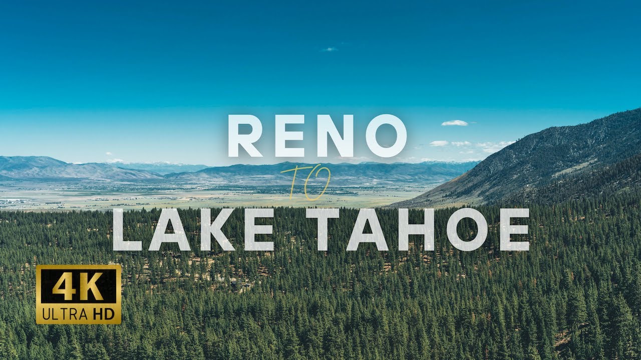 Scenic 4K Drive | Reno, NV to South Lake Tahoe via I-580 & US Highway 50 | Sierra Nevada Road Trip