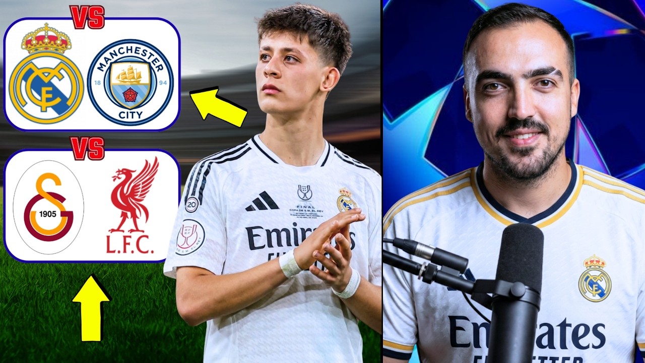 Arda Güler'li Real Madrid'in Rakibi Manchester City | Galatasaray vs Liverpool | Şampiyonlar Ligi