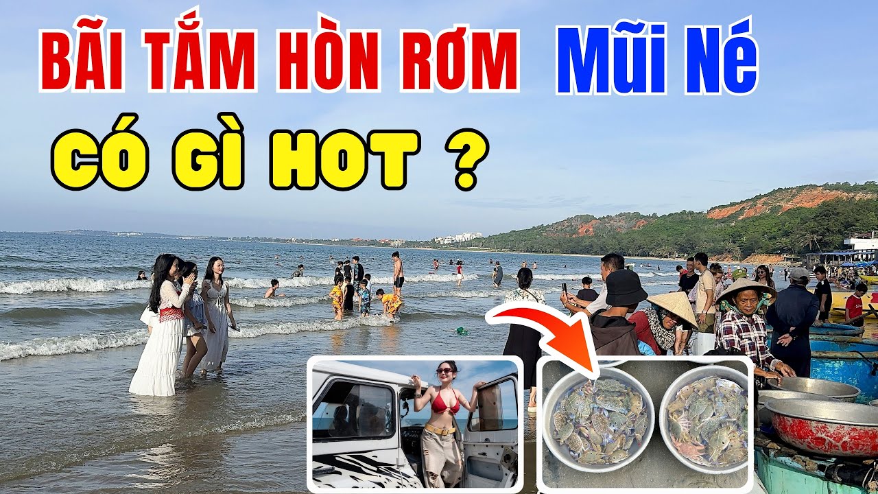 🏖️  Bãi Tắm Hòn Rơm Phan Thiết – Điểm Đến HOT Nhất Mùa Hè Ở Mũi Né! ❤️ 🏝