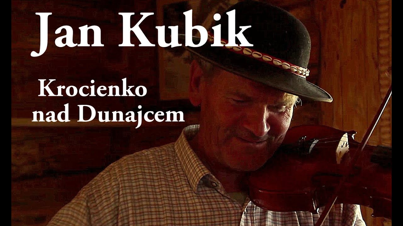 Krościenko nad Dunajcem Jan Kubik - zapowiedź Najpiękniejsze miejsca w Polsce