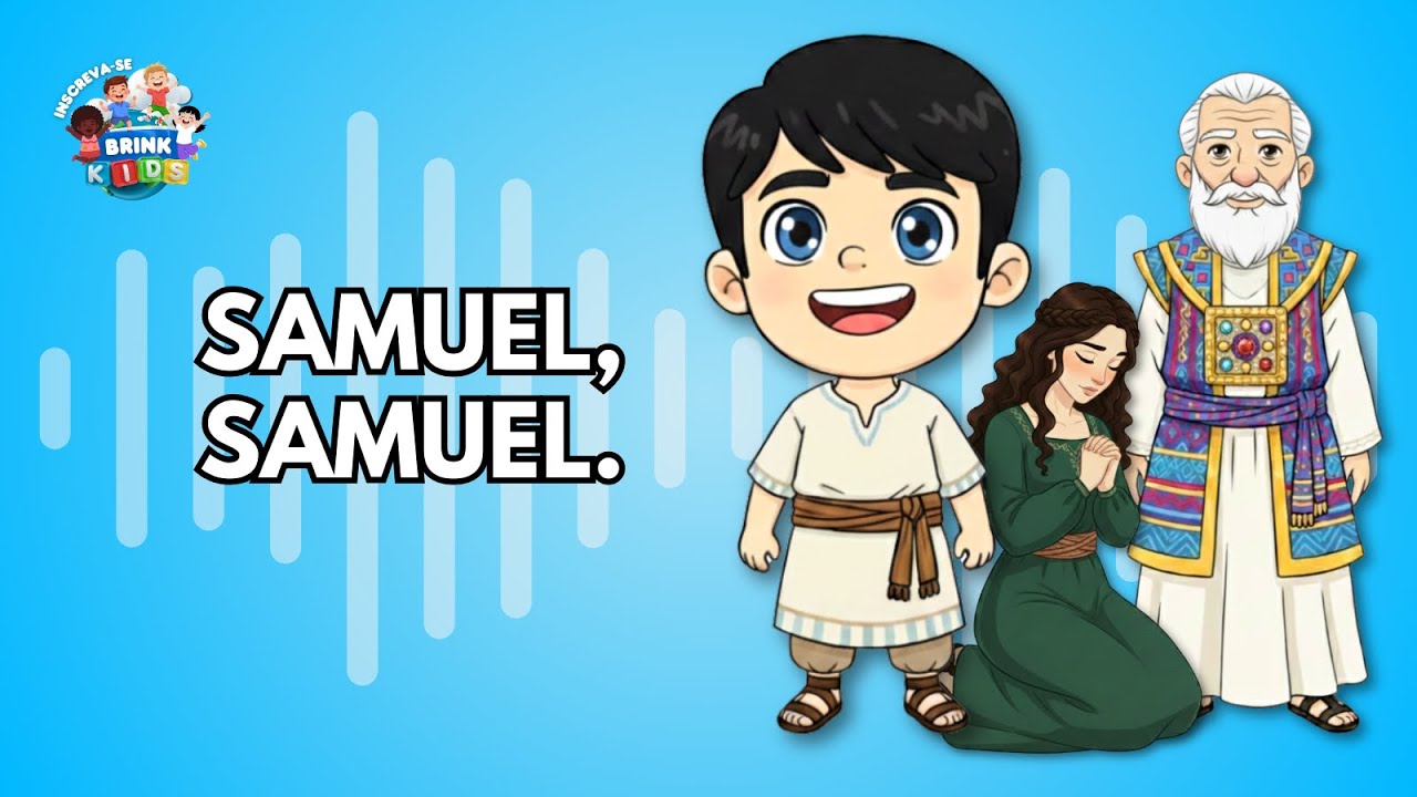 Samuel, Samuel - louvores para crianças (Brink Kids)