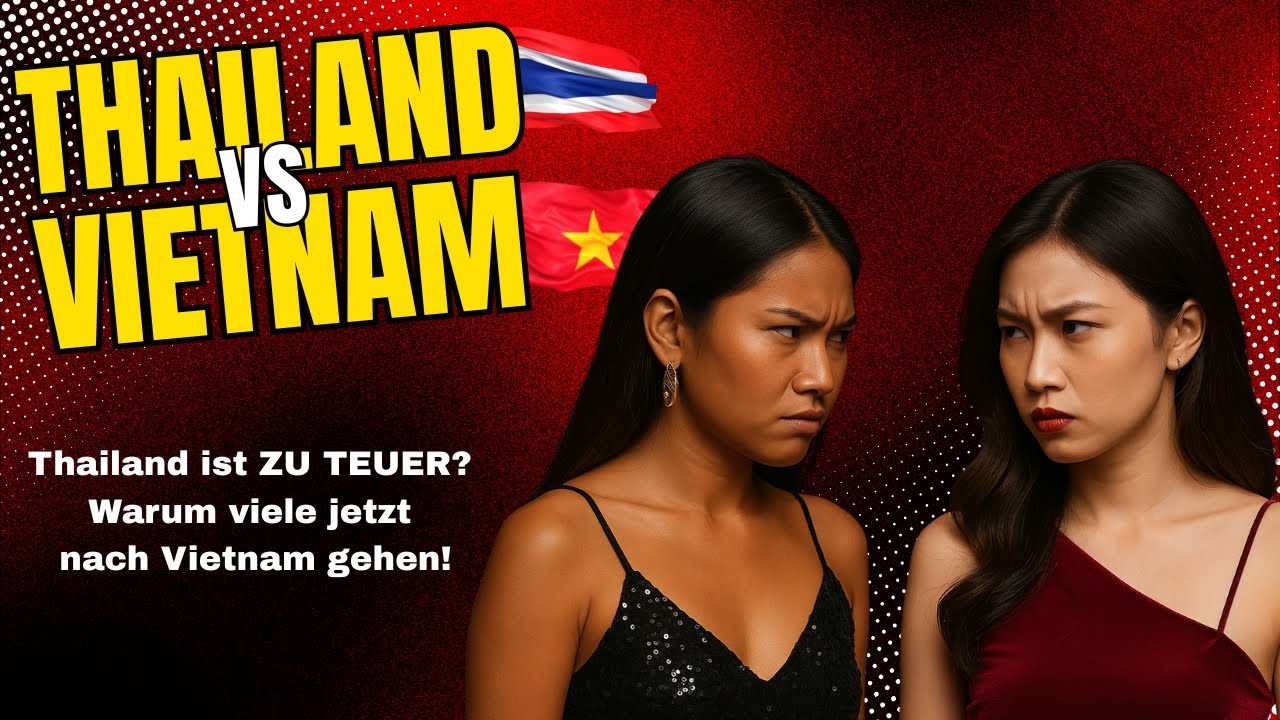 🇹🇭 Thailand vs. 🇻🇳 Vietnam 2025 &ndash; Wo lebt es sich WIRKLICH besser? 😳 (Kosten, Visa, Leben)
