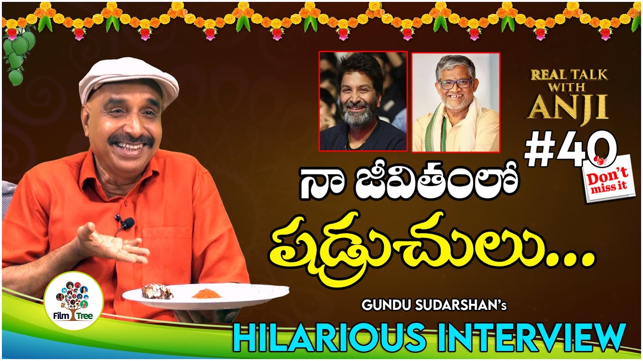 Comedian Gundu Sudarshan Most Hilarious Interview | Real Talk With Anji #40 | Film Tree