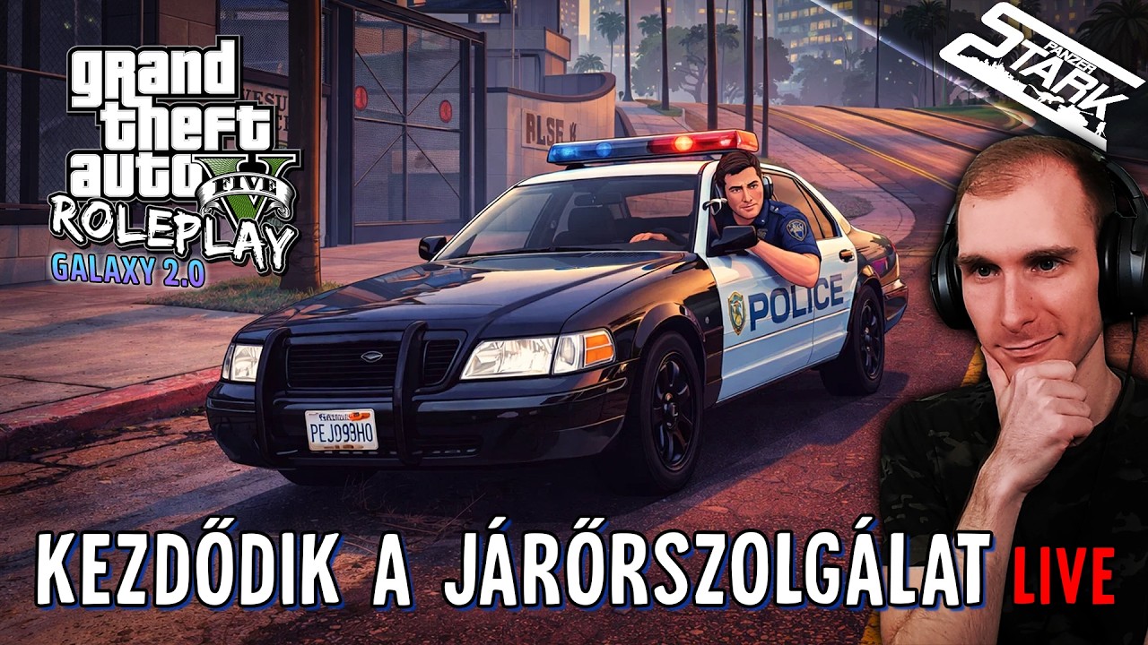 Kezdjük el a Járőrszolgálatot! - GTA 5 RolePlay #46 - Stark Galaxy2.0