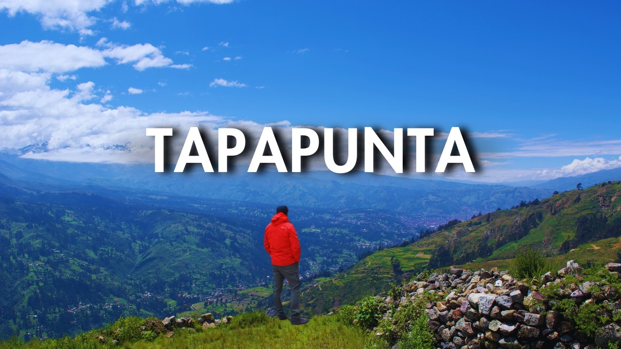 Tapapunta, sitio arqueológico y mirador - Huaraz, Ancash | Jeshukito Travels