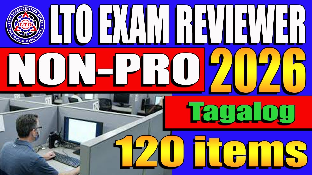 LTO EXAM REVIEWER 2026 NON PROFESSIONAL DRIVERS LICENSE TAGALOG