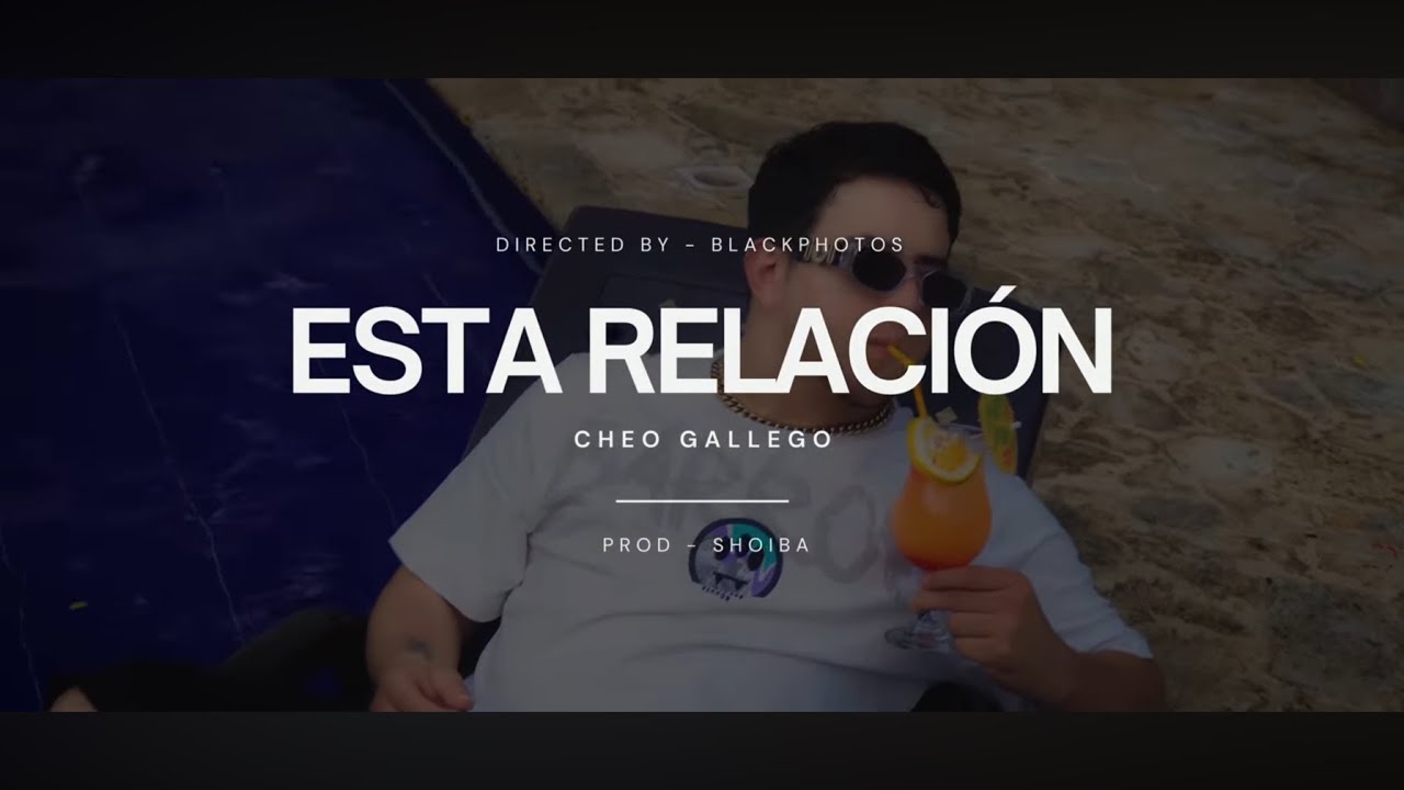 Cheo Gallego -Esta Relación (Official Video)