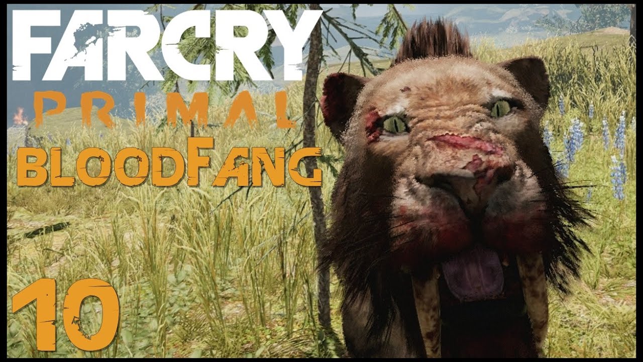 Far Cry Primal - Bölüm 10: Bloodfang Sabretooth Efsanesi