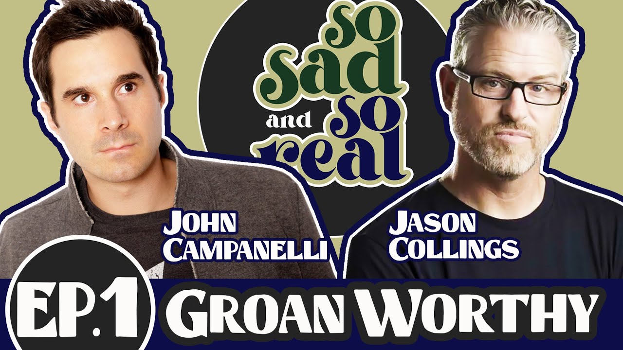 So Sad And So Real | Ep  1 (Groan Worthy)