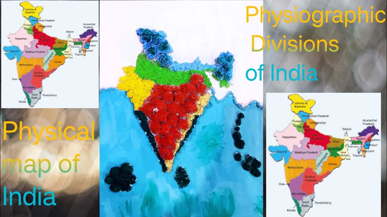Physical Features of India /Model Making of Physical India Map / Physiographic Divisions of India