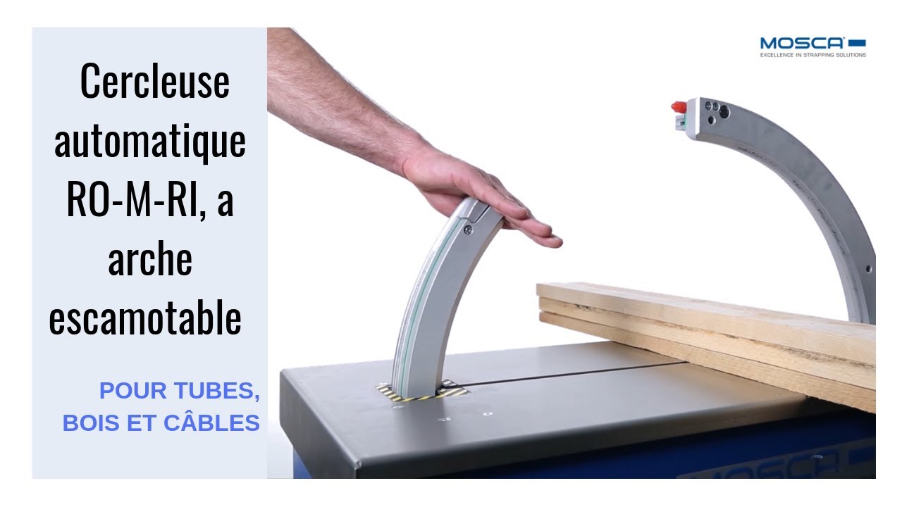 Machine cercleuse automatique à arche escamotable | Mosca Emballage