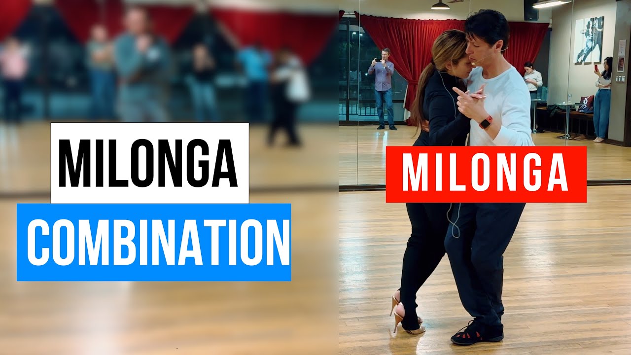 MILONGA: Milonga Combination (8-28-2024)
