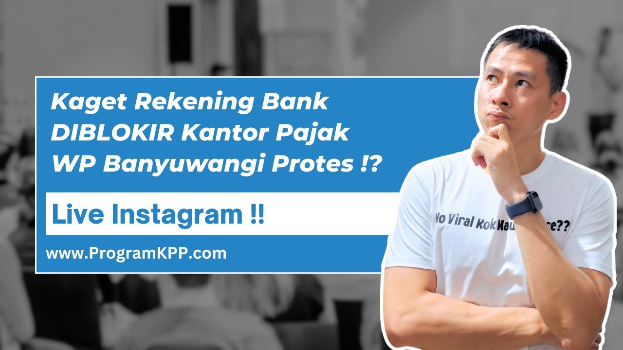 Livee !! Rekening Warga Banyuwangi Diblokir Kantor Pajak | Semakin Ngerii Cuk !!??