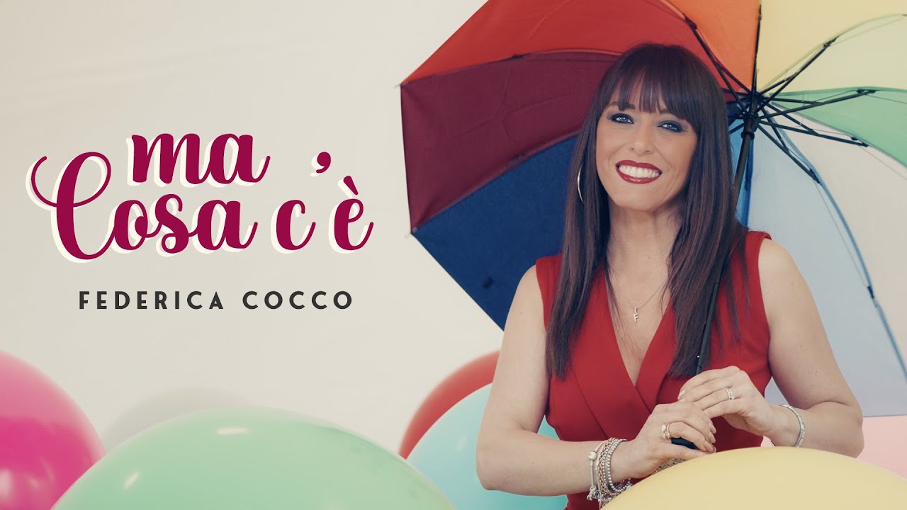 FEDERICA COCCO - Ma cosa c'è (Video Ufficiale)