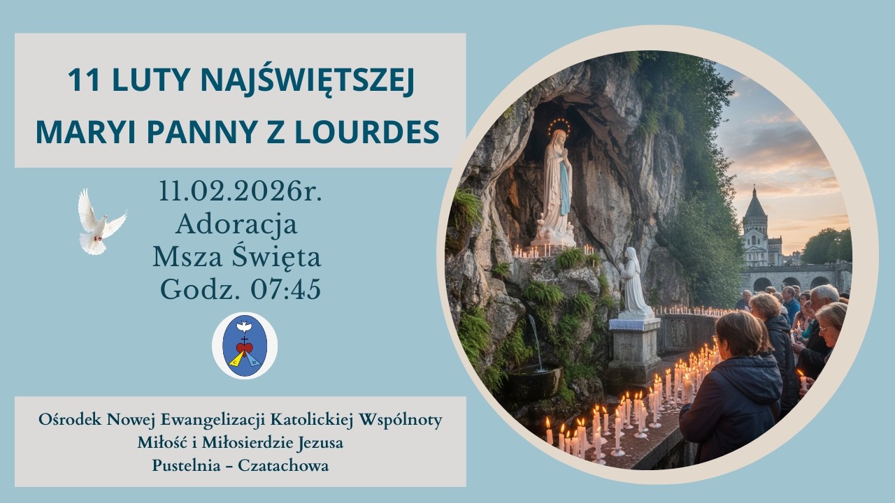Adoracja, Msza Święta. Transmisja Online Pustelnia - Czatachowa.  11.02.2026 r. Godz. 7:45