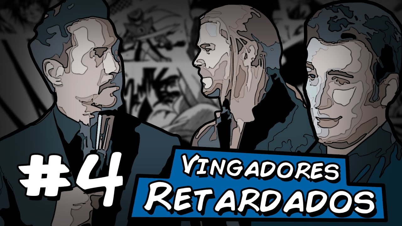 Vingadores Retardados #4 (Paródia Redublagem)