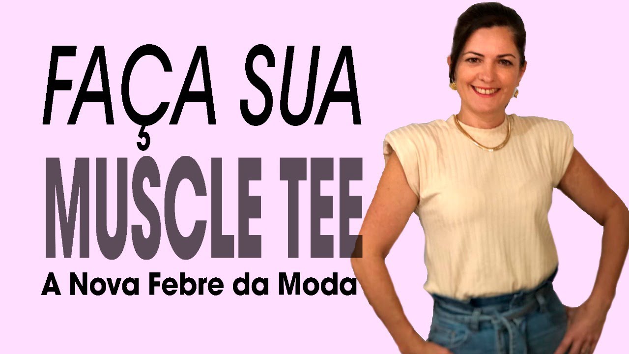 Faça blusa muscle teen- modelagem e costura