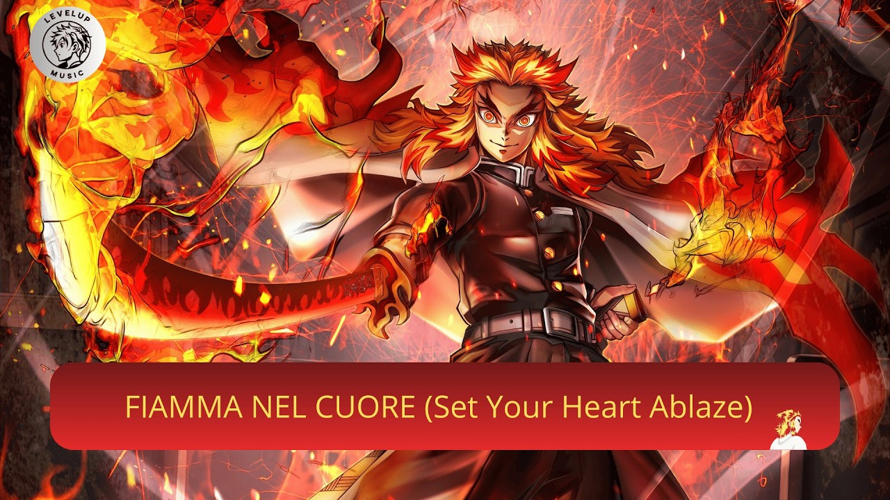 FIAMMA NEL CUORE (Set Your Heart Ablaze)