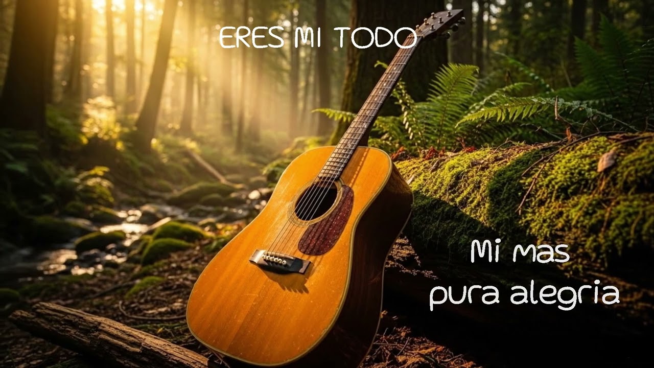 ERES MI TODO