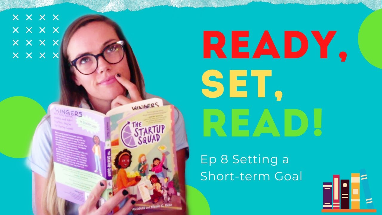 READY, SET, READ! EP 8 | Goal Setting