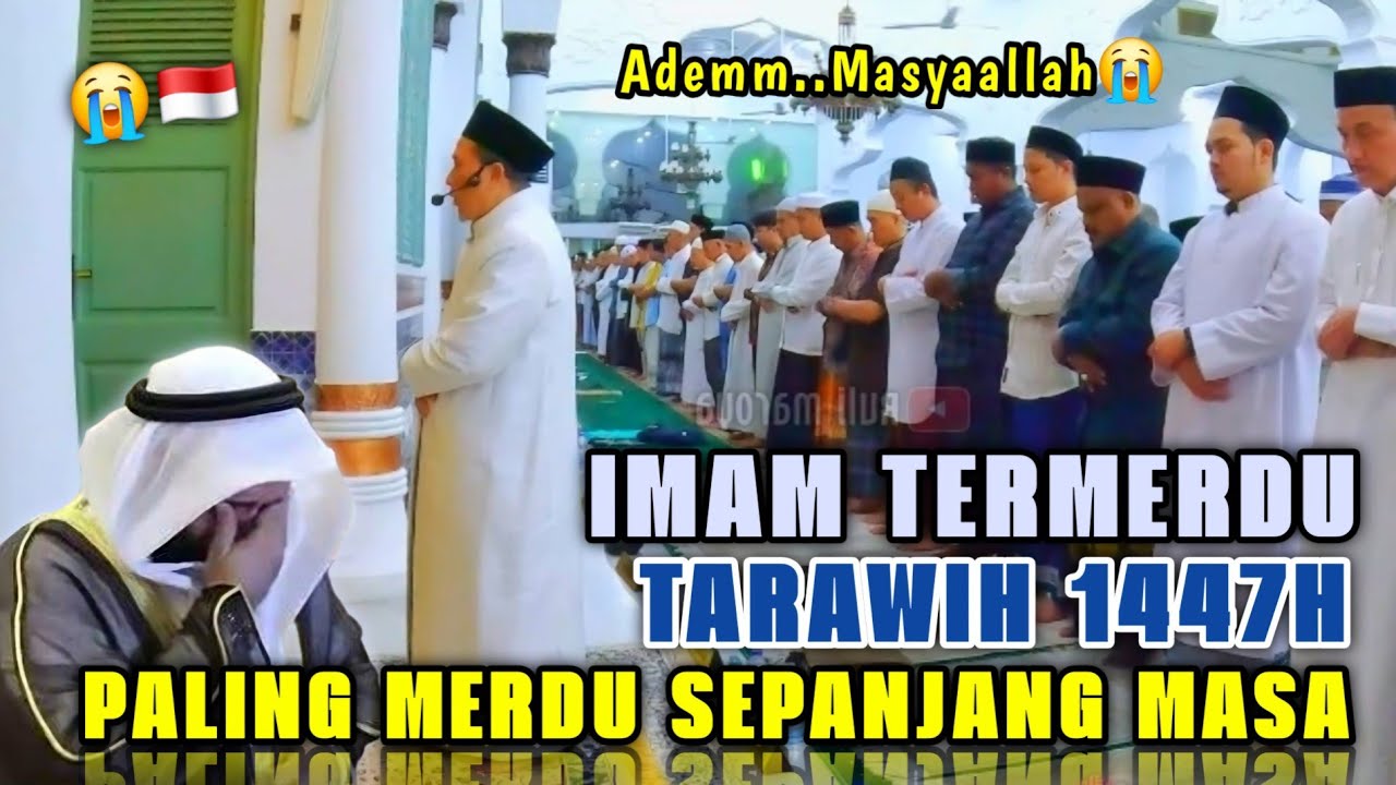 BARU! IMAM TERMERDU TARAWIH 1447H, LANTUNAN VERSI SYAIKH MAHER, BIKIN MELELEH😭😭