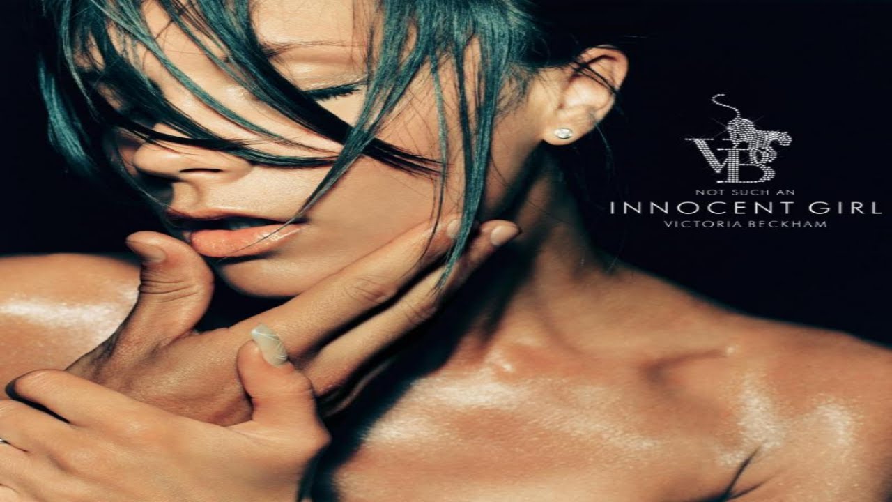 Victoria Beckham - Not Such An Innocent Girl