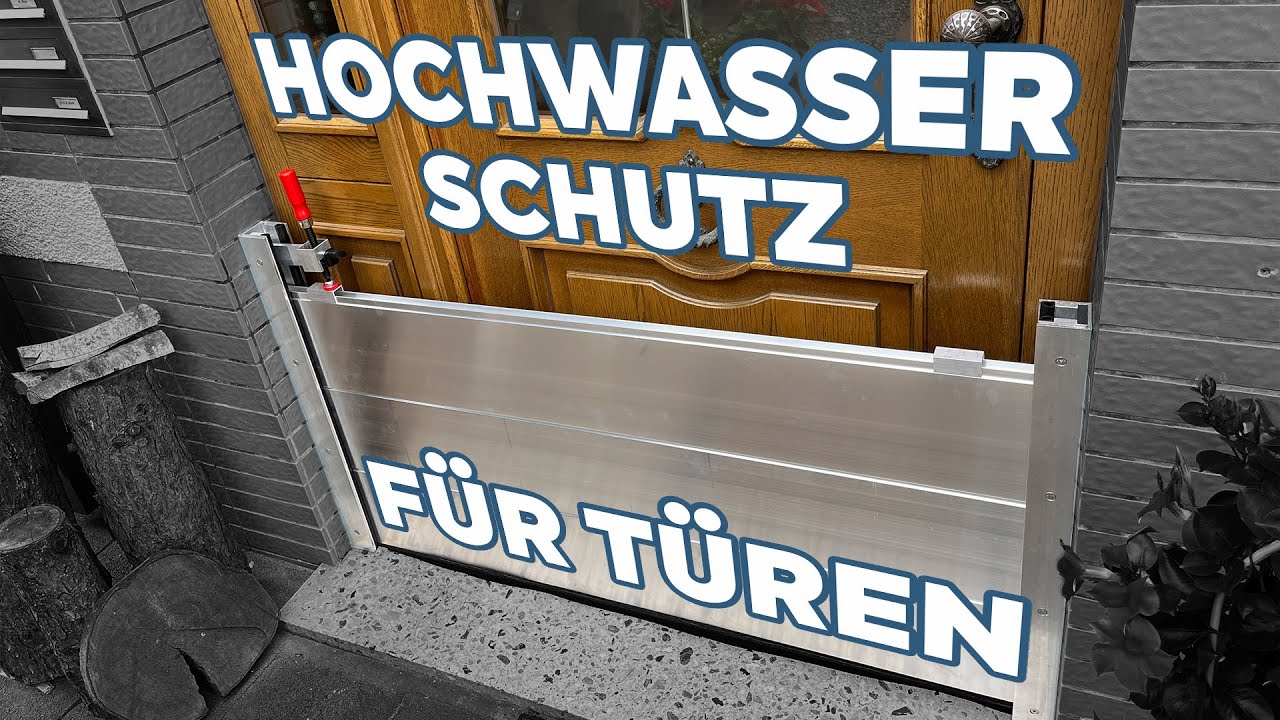 Hochwasserschutz an Türen – So setzen Sie diesen um!