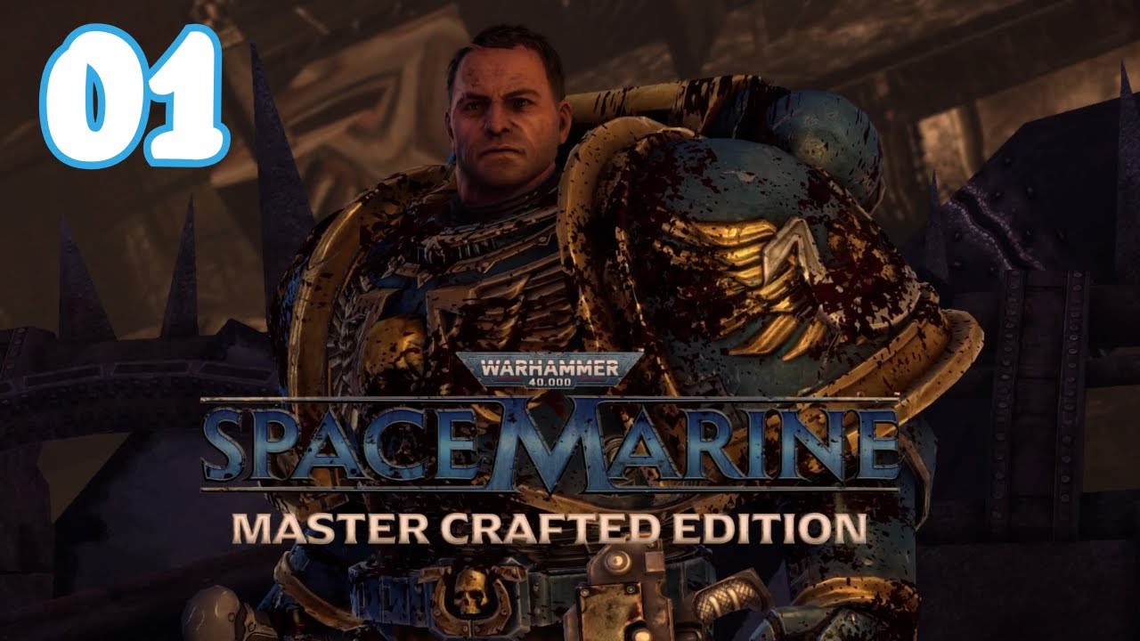 HakoPlays Warhammer 40,000: Space Marine - Master Crafted Edition Part 01 - Xbox GamePass