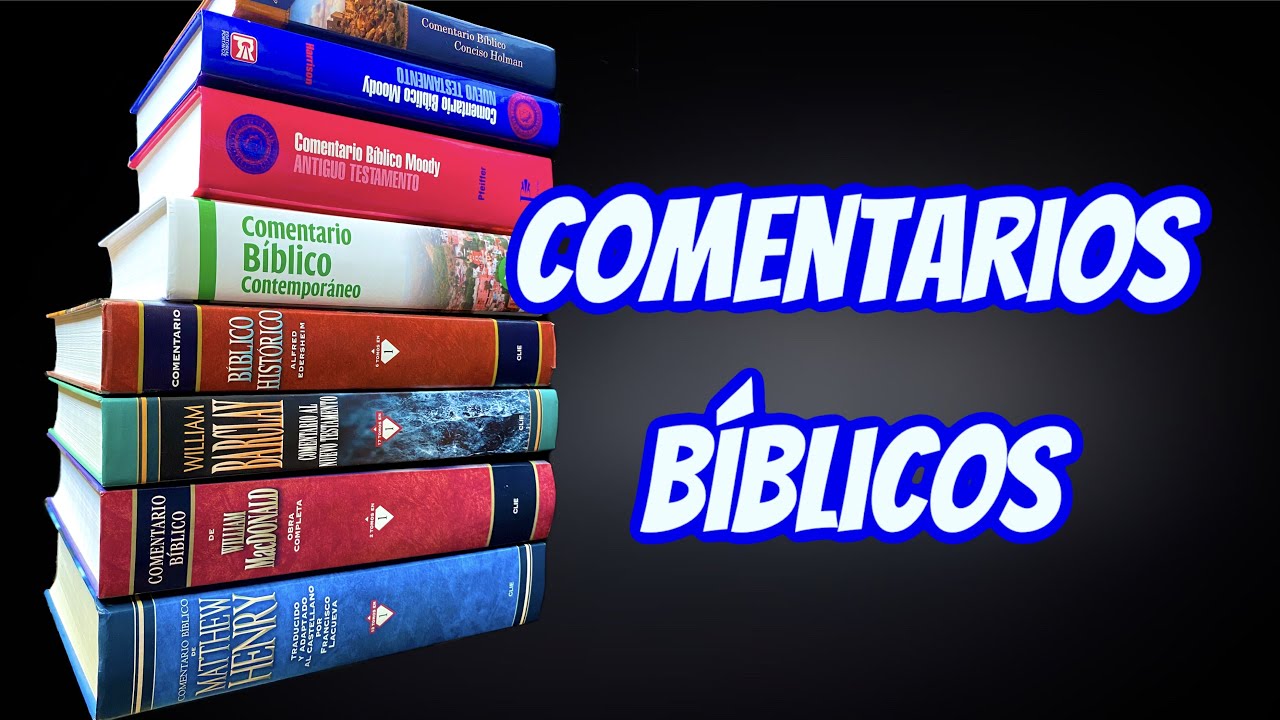 Los mejores comentarios B&iacute;blicos &iquest;Qu&eacute; comentario b&iacute;blico comprar? Libros cristianos