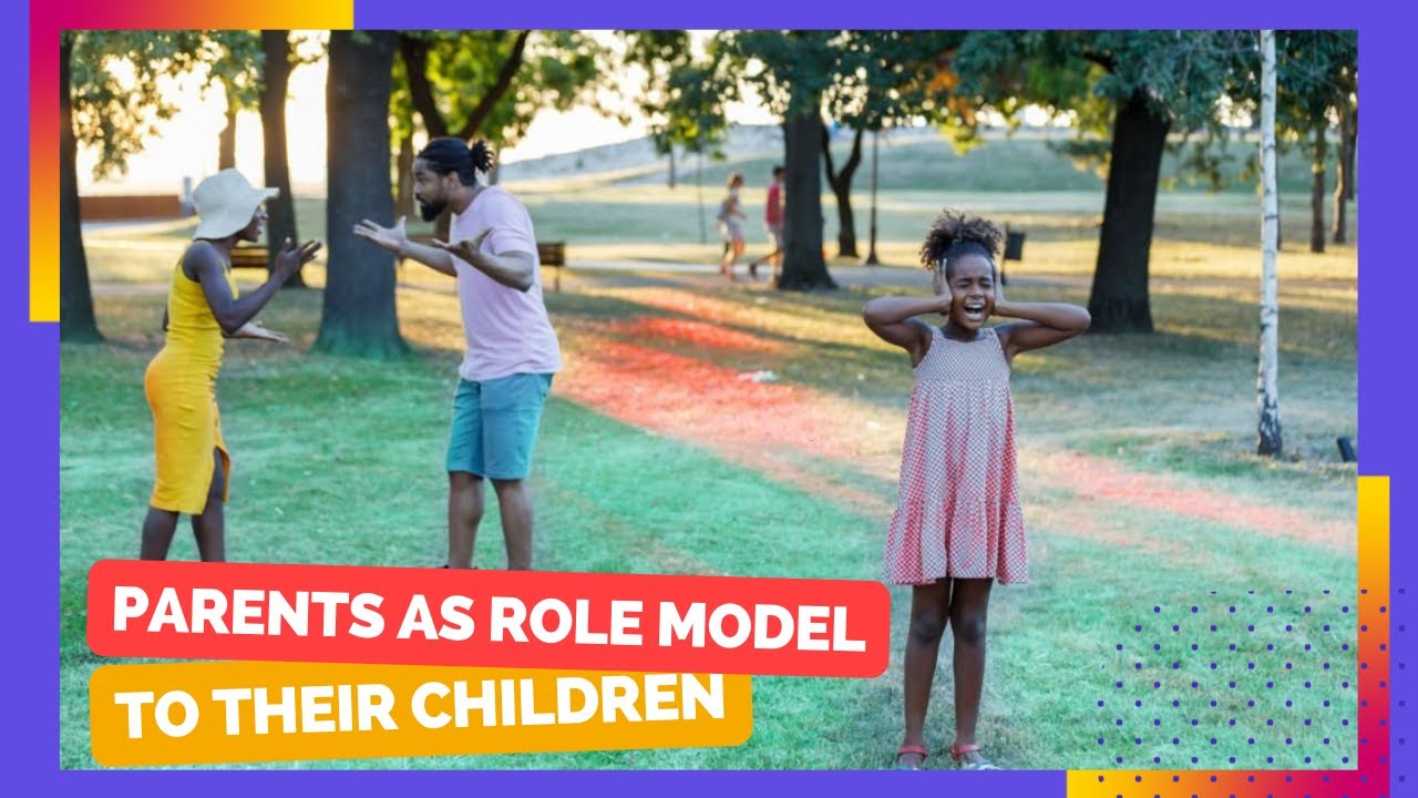 Parents as Role Model to their children