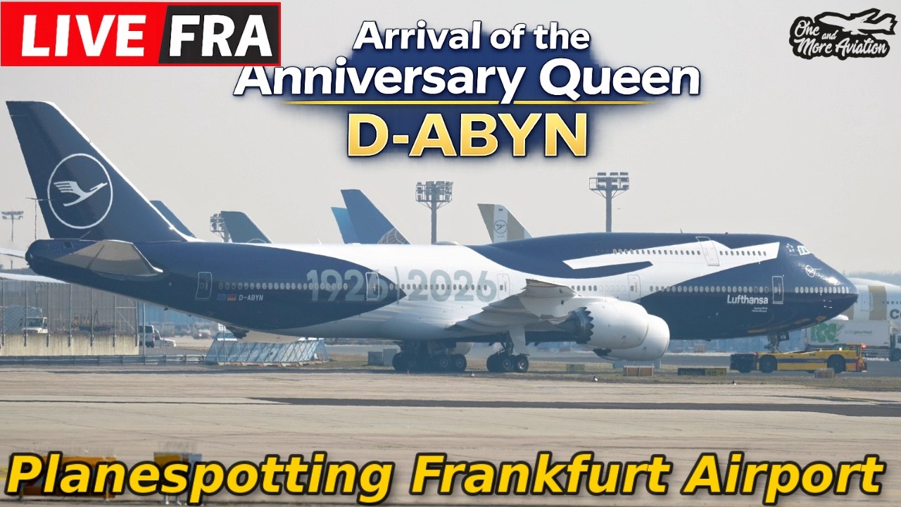 🔴LIVE Arrival: Anniversary Queen D-ABYN | Lufthansa 100 Years Boeing B747-8 FRA
