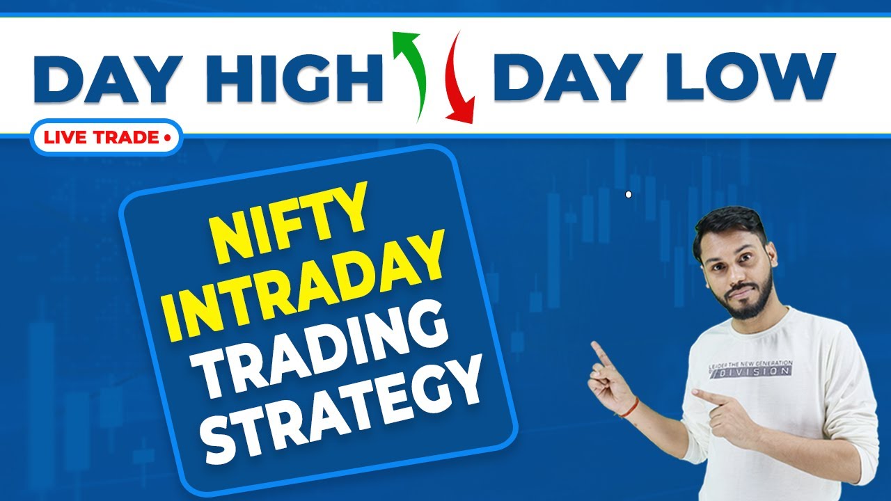 NIFTY INTRADAY TRADING STRATEGY | LIVE TRADING | DAY HIGH DAY LOW STRATEGY | NIFTY OPTION TRADING