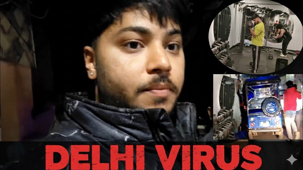Delhi virus 🦠 