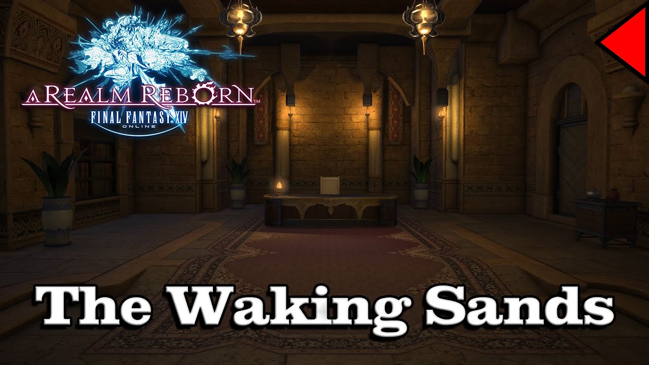 🎼 The Waking Sands (𝐄𝐱𝐭𝐞𝐧𝐝𝐞𝐝) 🎼 - Final Fantasy XIV