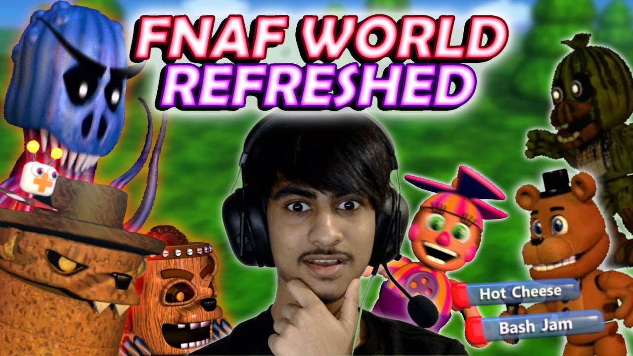 FNAF WORLD REFRESHED 1.6 IS HERE AND ITS AWESOME...