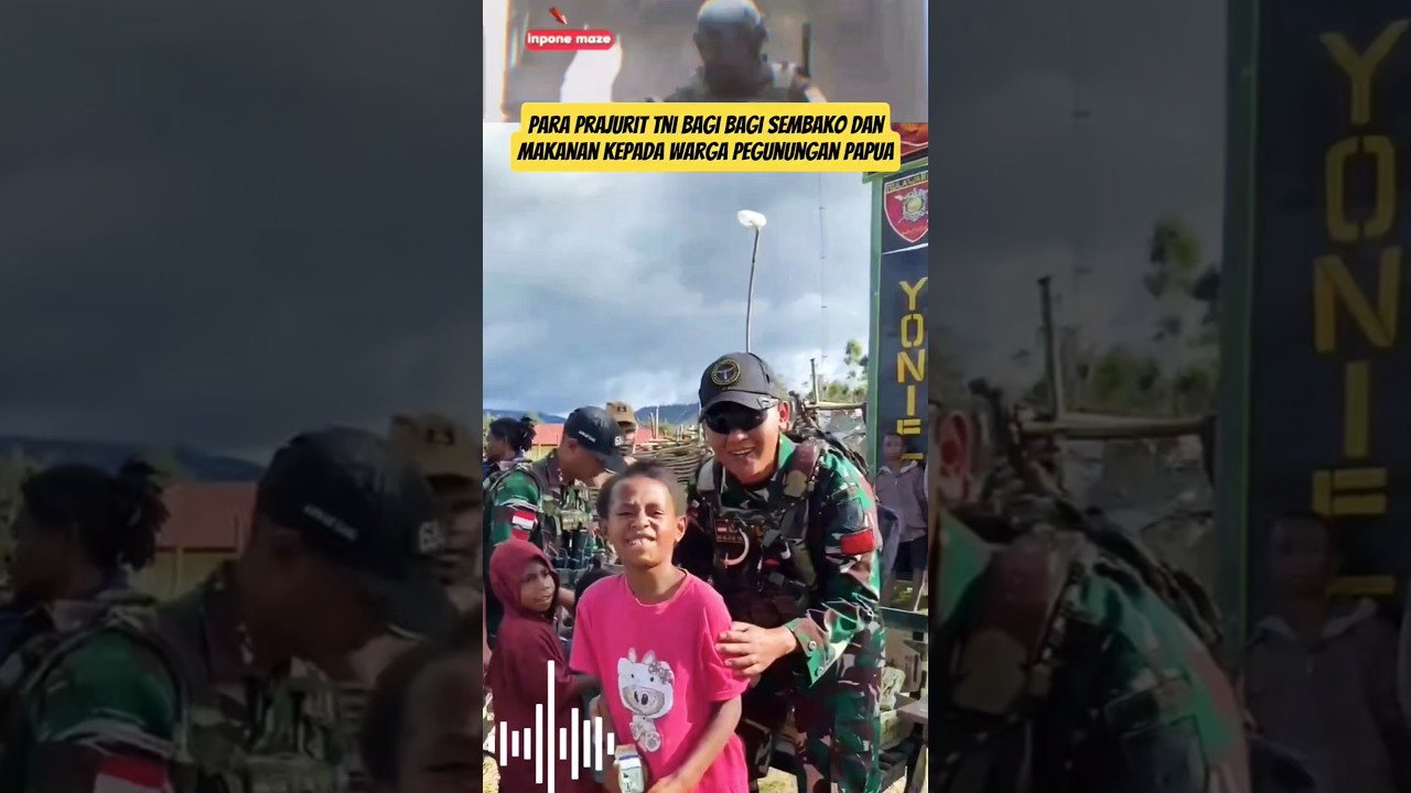 TNI Peduli Menjaga dan Melindungi Warga Pegunungan Papua Dari OPM‼️ 