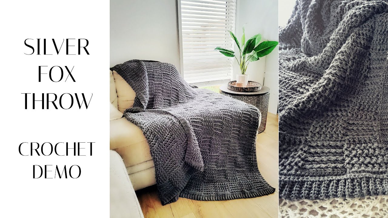 Silver Fox Throw Crochet Demo