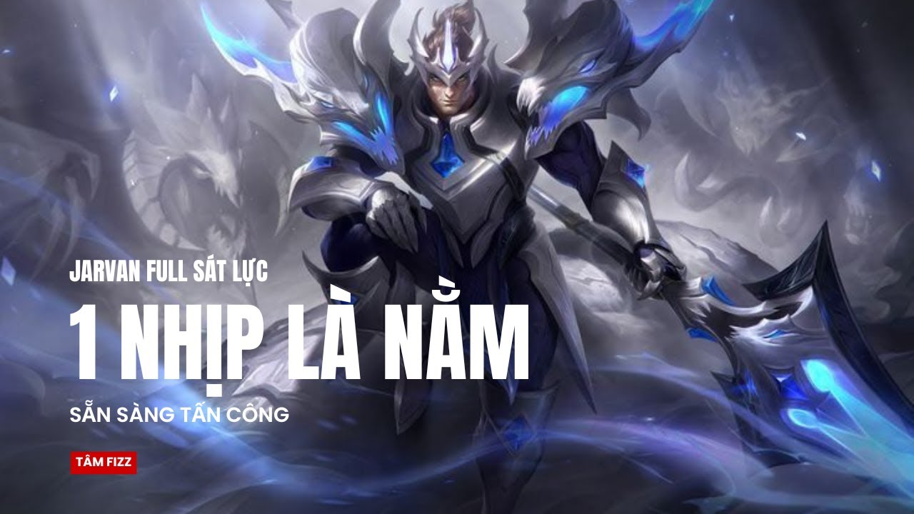 Jarvan Full Sát Lực Trở Lại Rank Việt Full Trận #leagueoflegends #lienminhhuyenthoai #jarvan