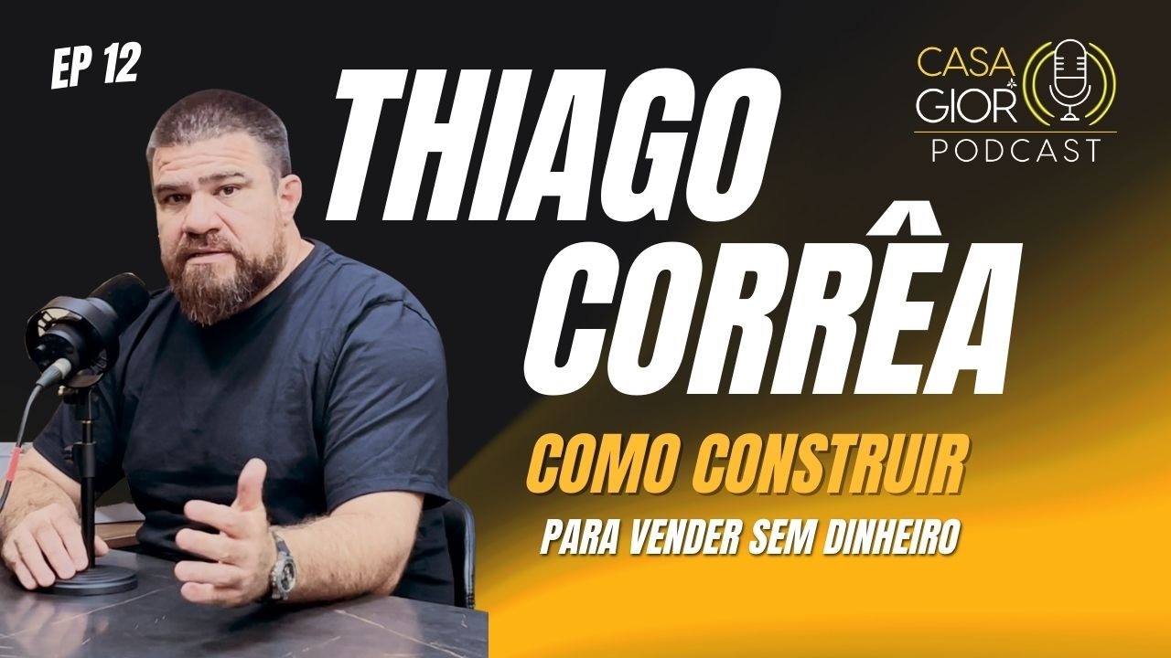 COMO CONSTRUIR PARA VENDER SEM DINHEIRO (THIAGO CORRÊA) I Casa Gior 12