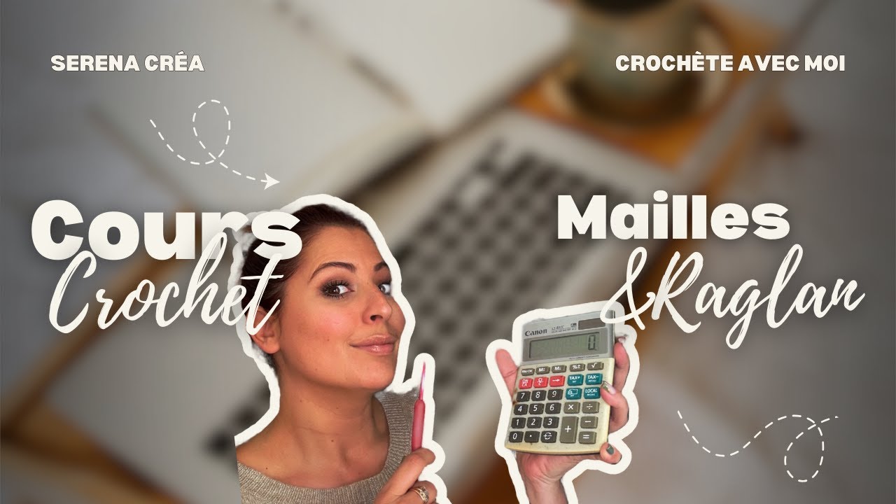 Crochet sur Mesure : Apprenez à créer vos modèles Raglan !