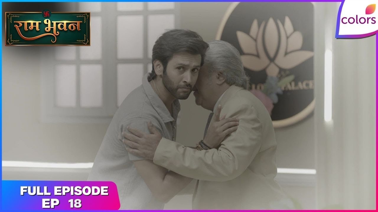 Ram Bhavan | Full Episode Ep. 18 | Om witnesses the clash | Colors TV