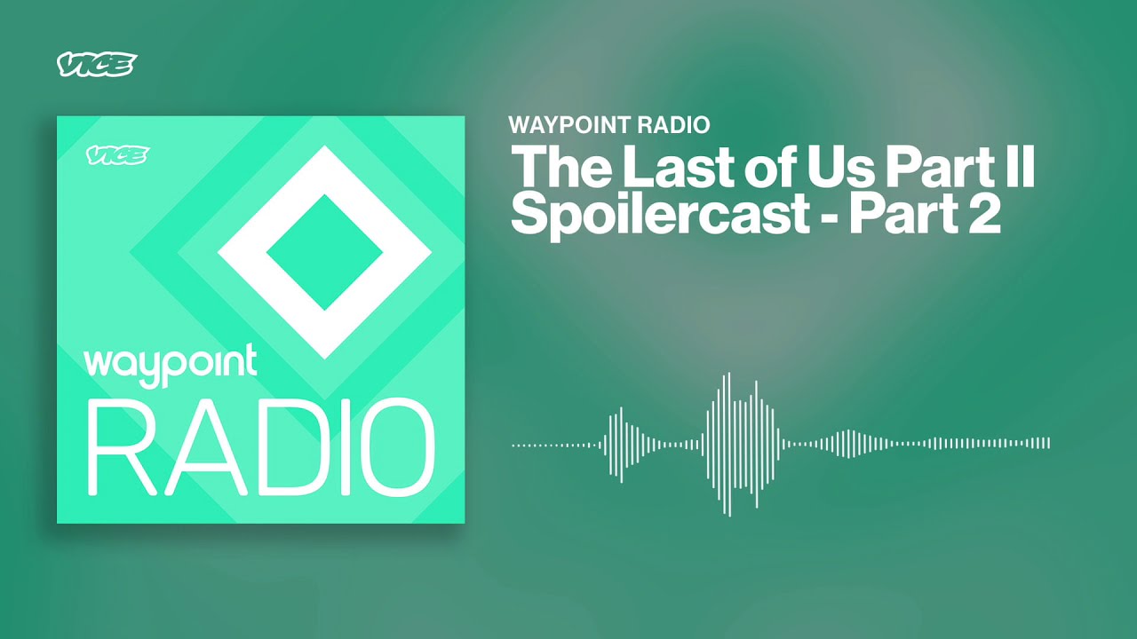 The Last of Us Part II Spoiler Cast - Part 2